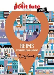 Petit futé 2020 - Reims escapades en Champagne